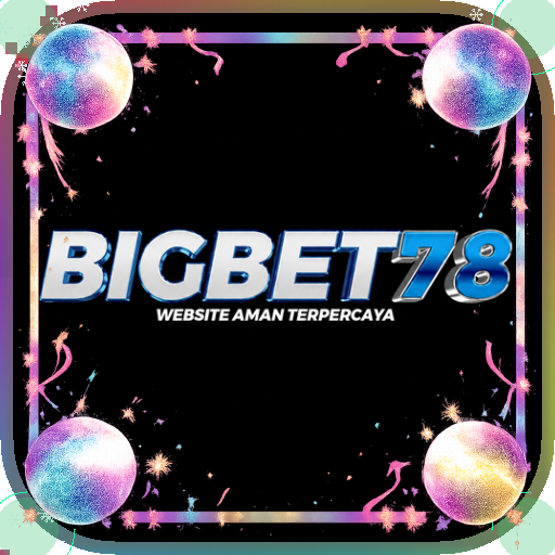 bigbet78 — mitra unggulan